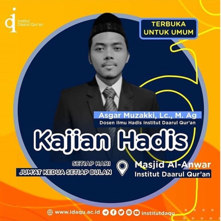Kajian Rutin Prodi Ilmu Hadis Fakultas Ushuluddin Institut Daarul Quran Jakarta